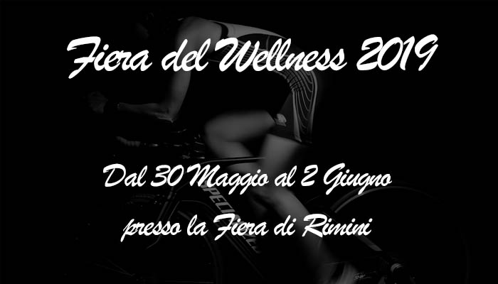 RiminiWellness 2019: dal 30 Maggio al 2 Giugno