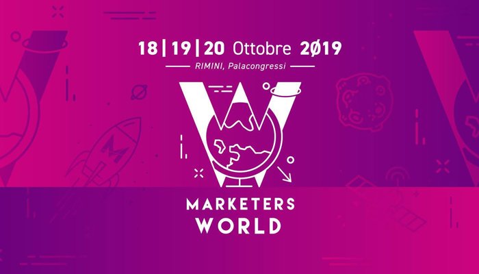 Marketers World: dal 18 al 20 ottobre