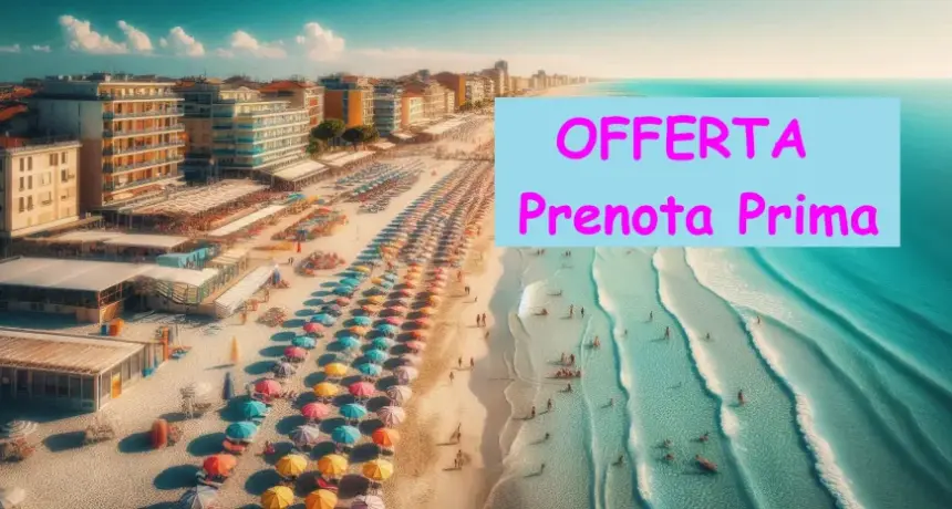 Offerta Prenota Prima Le Vacanze 2026 a Riccione